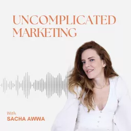 Uncomplicated Marketing Podcast artwork