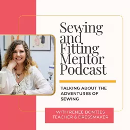 Sewing and Fitting Mentor Podcast artwork