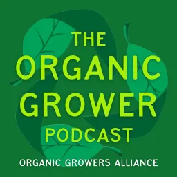 The Organic Grower Podcast artwork