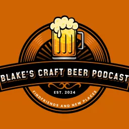 Blakes Craft Beer Podcast