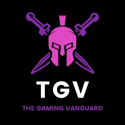 The Gaming Vanguard Podcast artwork