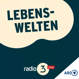 Lebenswelten Podcast artwork