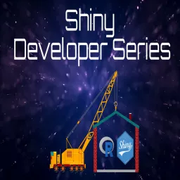 Shiny Developer Series Podcast artwork
