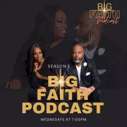 Big Faith Podcast artwork