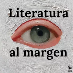 Literatura al margen Podcast artwork