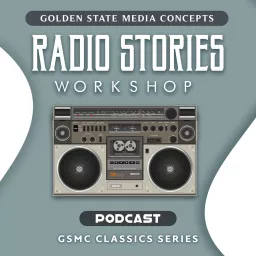 GSMC Classics: Radio Stories Workshop