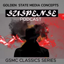 GSMC Classics: Suspense Podcast artwork