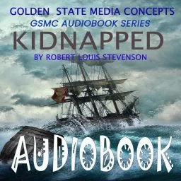 GSMC Audiobook Series: Kidnapped by Robert Louis Stevenson