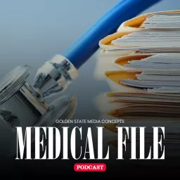 GSMC Classics: Medical File Podcast artwork