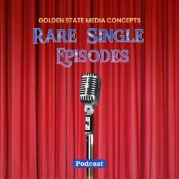 GSMC Classics: Rare Single Episodes