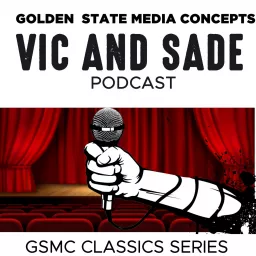 GSMC Classics: Vic and Sade Podcast artwork