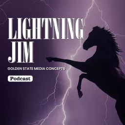 GSMC Classics: Lightning Jim Podcast artwork