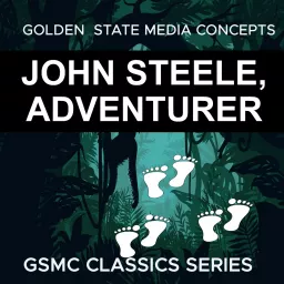 GSMC Classics: John Steele, Adventurer