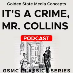 GSMC Classics: It's a Crime, Mr. Collins