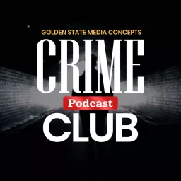 GSMC Classics: Crime Club Podcast artwork