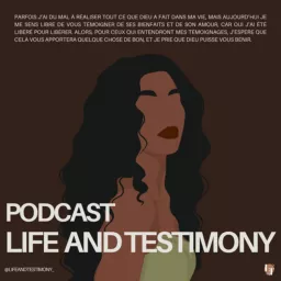 Life and Testimony Podcast artwork