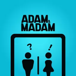 adam a madam Podcast artwork