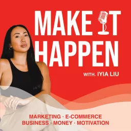 Make It Happen Podcast artwork