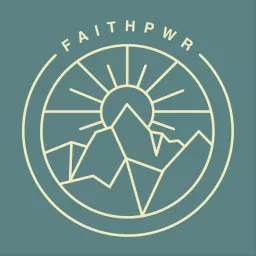 Glaube Liebe Freiheit // Der @faithpwr-Podcast