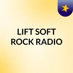 LIFT SOFT ROCK RADIO