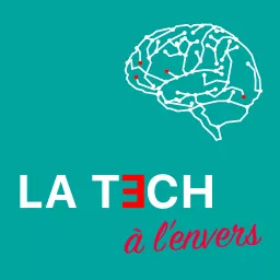 La Tech à l'Envers Podcast artwork
