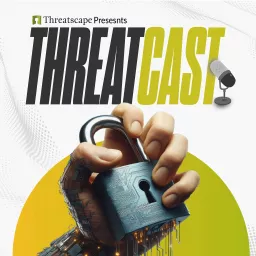 ThreatCast Podcast artwork