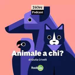 Animale a chi? Podcast artwork
