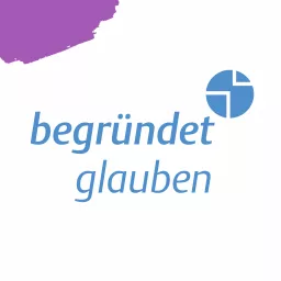 Begründet Glauben Podcast artwork