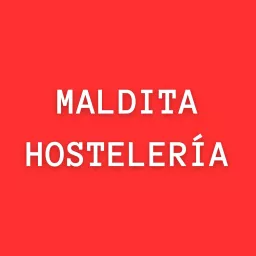 Maldita Hostelería