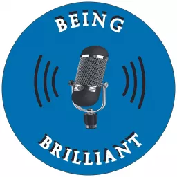 Being Brilliant Podcast artwork