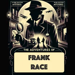 Adventures of Frank Race Podcast artwork