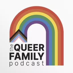 The Queer Family Podcast artwork