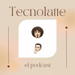 Tecnolatte Podcast artwork
