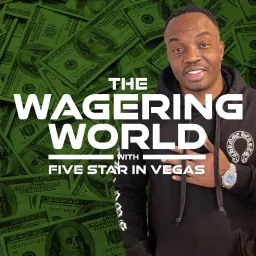 The Wagering World with Five Star in Vegas