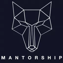 Mantorship Podcast