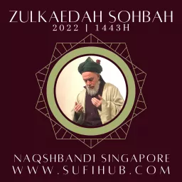 2022/06 Jun-July Zulkaedah 1443H Sohbah Podcast artwork