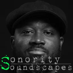 Sonority Soundscapes Podcast artwork