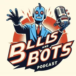 Bills'n’Bots Podcast artwork