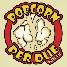Popcorn Per Due Podcast artwork