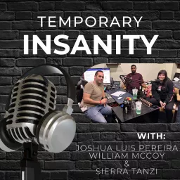 Temporary Insanity Podcast artwork