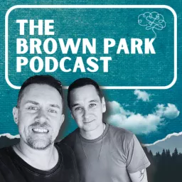 The BROWN PARK Podcast artwork