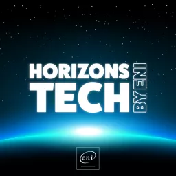 HORIZONS TECH by ENI Podcast artwork