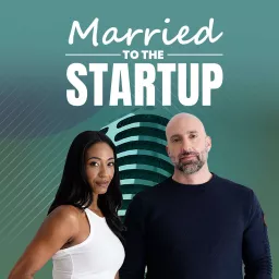 Married to the Startup Podcast artwork