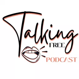 Talking Free Podcast artwork