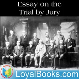 Essay on the Trial by Jury by Lysander Spooner