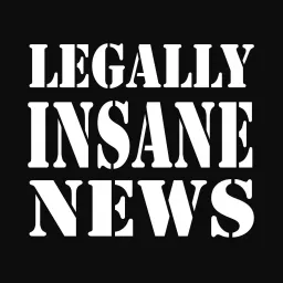 Legally Insane News