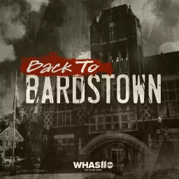 Back to Bardstown Podcast artwork