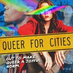 Queer For Cities Podcast artwork