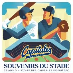 Souvenirs du Stade, 25 ans d'Histoire des Capitales de Québec