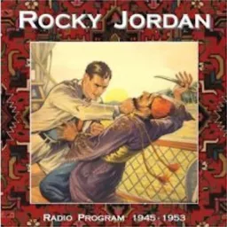 OTR - The Adventures Of Rocky Jordan - Oldtime radio ( 1945-1953) Podcast artwork